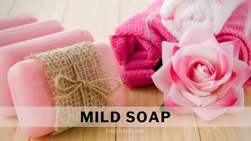 What is Mild Soap?