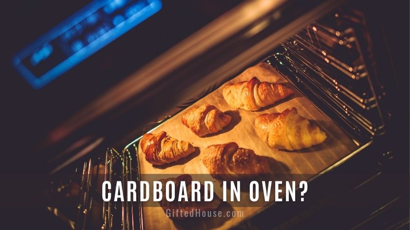 Cardboard in Oven